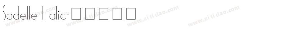 Sadelle Italic字体转换